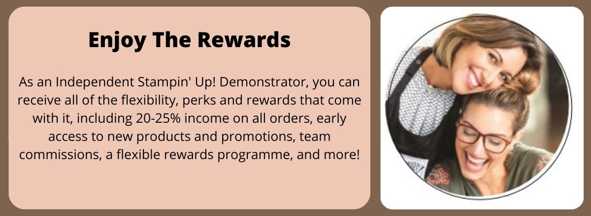 JOIN Stampin' Up! - Enjoy The Rewards